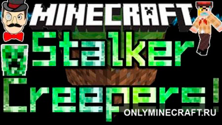 Stalker Creepers (Сталкер Криперс)