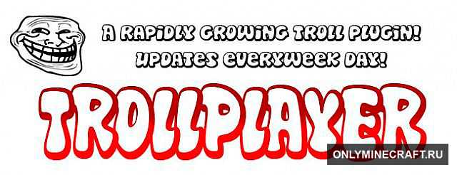 TrollPlayer (Троллинг Игроков)