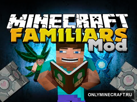 Familiars (Новые спутники)