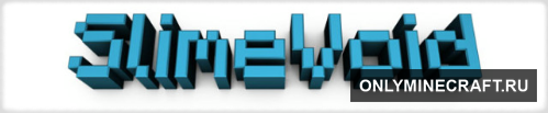 SlimeVoid (Для тех кому надо!)