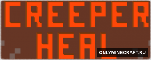 CREEPERHEAL V6.7.4