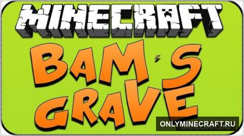 BAM'S GRAVE (Гроб при смерти)