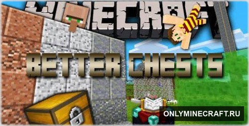BETTER CHESTS (Новый сундук)