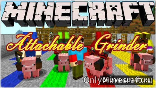 ATTACHABLE GRINDER (Вот это ферма!)