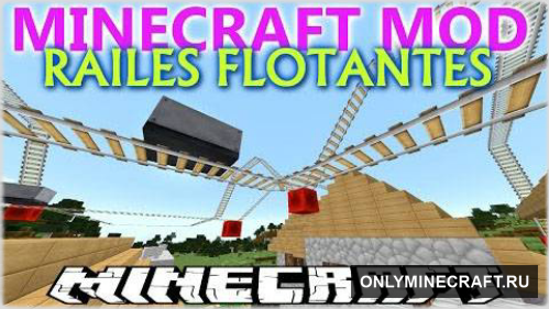 Floatable Rails Mod (Летающие рельсы) [1.8]