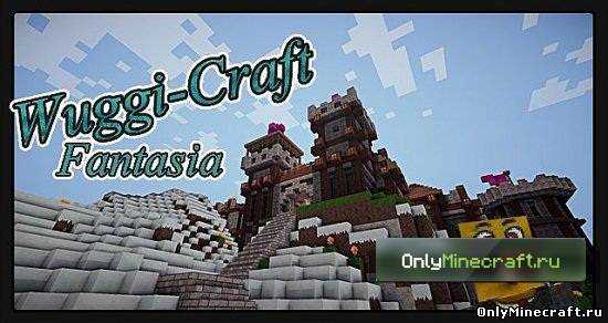 Wuggi-Craft Fantasia